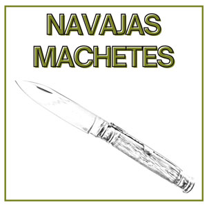 NAVAJAS MACHETES