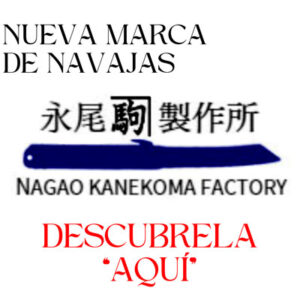 NOVEDADES NAVAJAS NAGAO